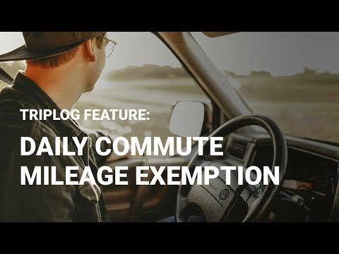Daily Commute Mileage Exemption