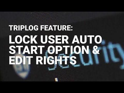 Lock User Auto Start Option, and Edit Rights
